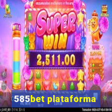 585bet plataforma